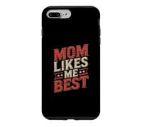 Mom Likes Me Best Coque pour iPhone 7 Plus/8 Plus