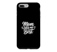 Mom Likes Me Best Coque pour iPhone 7 Plus/8 Plus
