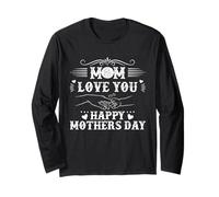 Mom Love You Happy Mother's Day Manche Longue