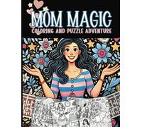 Mom Magic Coloring and Puzzle Adventure: Enjoy Relaxing Coloring Pages and Brain-Boosting Puzzles!