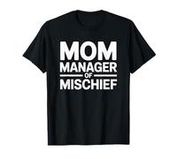 Mom Manager of Mischief T-Shirt