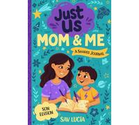 Mom & Me: A Guided Journal for Mothers and Sons to Share, Play and Connect