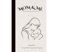 Mom & Me : A Mother-Child Shared Memory Book | 6x9 Inches: 80 pages of Guided Prompts and Illustrations to Share Love and Laughter Together