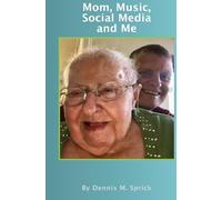 Mom, Music, Social Media and Me