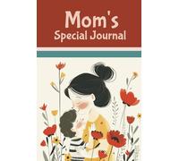 Mom’s Special Journal (In the tulips)