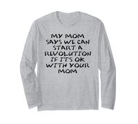 Mom Says We Can Start Revolution Pro Democracy Anti Fascism Manche Longue