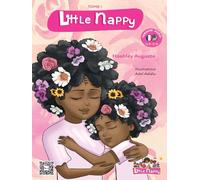 Mom teaches me how to take care of my beautiful hair ! Little Nappy 1 - Bilingual book in english and french, audio version, hair care routine for kids from 6 years old: Little Nappy serie 1