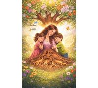 Mom Thank You, I Cherish You: A Letter of Love and Gratitude for Mom