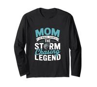 Mom The Storm Chaser Legend Meteorology Storm Chasing Manche Longue
