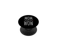 Mom You are So Much Wow Fête des Mères Maman Meilleure Mère PopSockets PopGrip Adhésif