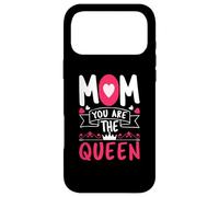 Mom You are The Queen Happy Mothers Day for Mommy Coque pour iPhone 17 Pro Max