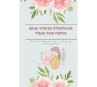 Mom, You're Stronger than You think: Patience & Perseverance - 30 Days of Enduring Grace