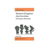 Moment D'angoisse Chez Les Riches - Chroniques Allemandes