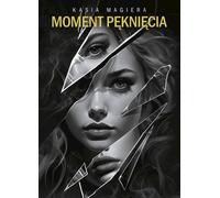 Moment de rupture - Kasia Magiera (Krimi auf Polnisch)