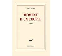 Moment d'un couple - Prix Interallié 2013