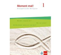 Moment mal! 1. Allgemeine Ausgabe. Schülerbuch Klasse 5/6: Schulbuch Klasse 5/6