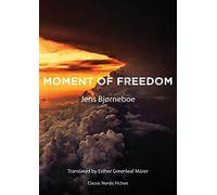 Moment of Freedom: The Heiligenberg Manuscript