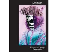 MOMENTA: Éloges de l’image manquante