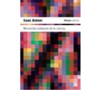 Momentos Estelares De La Ciencia - Isaac Asimov ,, Miguel Paredes Larrucea Isaac Asimov , , Miguel Paredes Larrucea (Auteur)