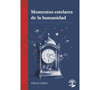 Momentos estelares de la humanidad