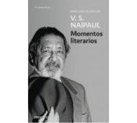 Momentos Literarios - V. S. Naipaul V S Naipaul (Auteur)