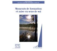 Moments de formation et mise en sens de soi - Pascal Galvani - L'harmattan - broché - Livre
