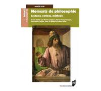Moments De Philosophie - Lectures, Notions, Méthode