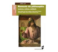 Moments de philosophie Lectures, notions, méthode - Marcel Lamy - Presses Universitaires Rennes - broché - Essai