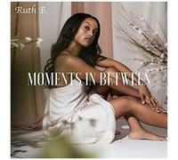 Ruth b – Moments in Between – Import – Membran