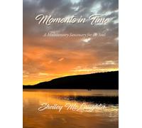Moments in Time: A Multisensory Sanctuary for the Soul