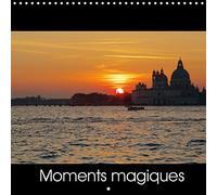 Moments magiques: Laissez-vous envoûter par la magie du coucher du soleil. Calendrier mural