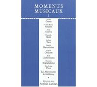 Moments musicaux - Sophie Lannes - Du Linteau Eds - broché - Entretien