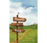 Moments of Being by Barrie Brett Barrie Brett (Auteur)