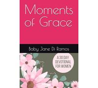 Moments of Grace