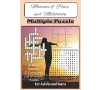 Moments of Peace and Meditation Multiple Puzzles: Word Searches, Crosswords & Sudoku for Calm, Focus, and Mental Clarity