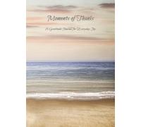 Moments of Thanks; A Gratitude Journal for Everyday Joy: Peaceful Beach Design with Ocean Waves and Sandy Shores | Guided Prompts | Positive Thinking, ... Notebook Gift | 7x10 inches | 120 Pages