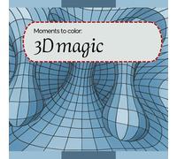 Moments to color: 3D magic