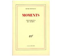 Moments - Traversées Du Temps