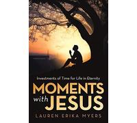 Moments With Jesus