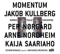 Momentum. Norgard, Nordheim, Saariaho : Concertos pour Violoncelle. Kullberg, Bywalec.