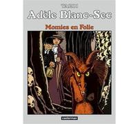 Momies en Folie Jacques Tardi (Auteur), Jacques Tardi (Dessinateur), Jacques Tardi (Scénario)