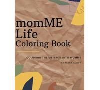 momME Life Adult Coloring Book (Self Care, Stress Relieving Creative Fun Drawings to Calm Down, Reduce Anxiety & Relax)