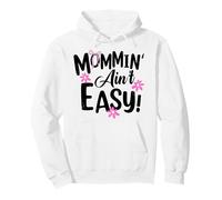 Mommin' Ain't Easy Funny Mom Busy Life Saying Cute Floral Sweat à Capuche