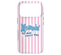 Mommin All Day Everyday Funny Mom Quote Coque pour iPhone 17 Pro