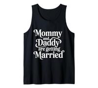 Mommy and Daddy are Getting Married Kid Wedding - Débardeur