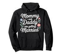 Mommy and Daddy are Getting Married Mariage d'enfant - Sweat à Capuche