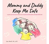 Mommy and Daddy Keep Me Safe