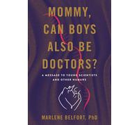 Mommy, Can Boys Also Be Doctors?