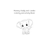 Mommy, Daddy and I Jumbo Coloring and activity book