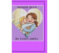 Mommy Hugs
